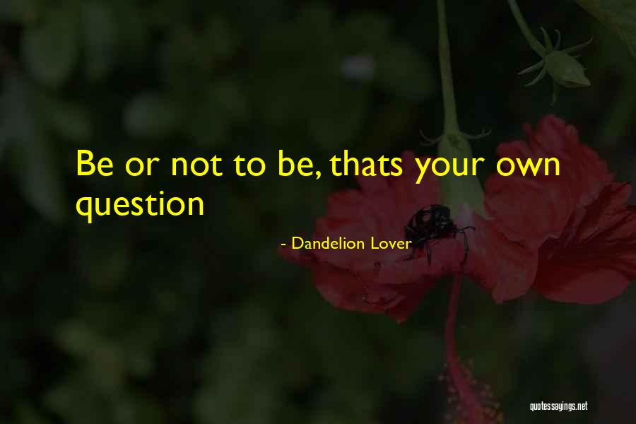 Vermaning Betekenis Quotes By Dandelion Lover Vermaning Betekenis Quotes By Dandelion Lover