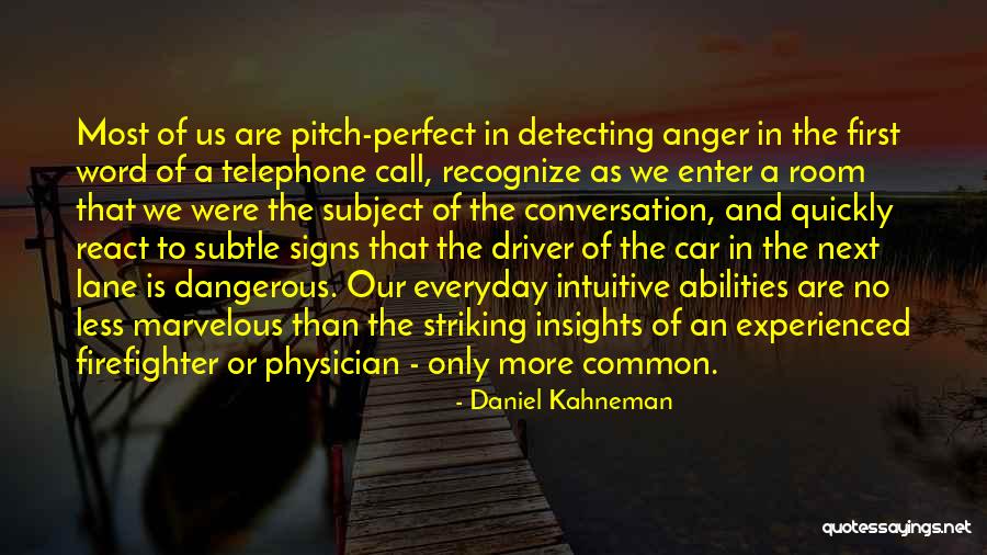 Vermeers The Concert Quotes By Daniel Kahneman Vermeers The Concert Quotes By Daniel Kahneman