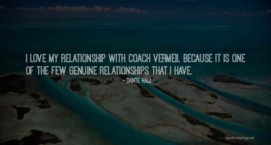 Vermeil Quotes By Dante Hall Vermeil Quotes By Dante Hall