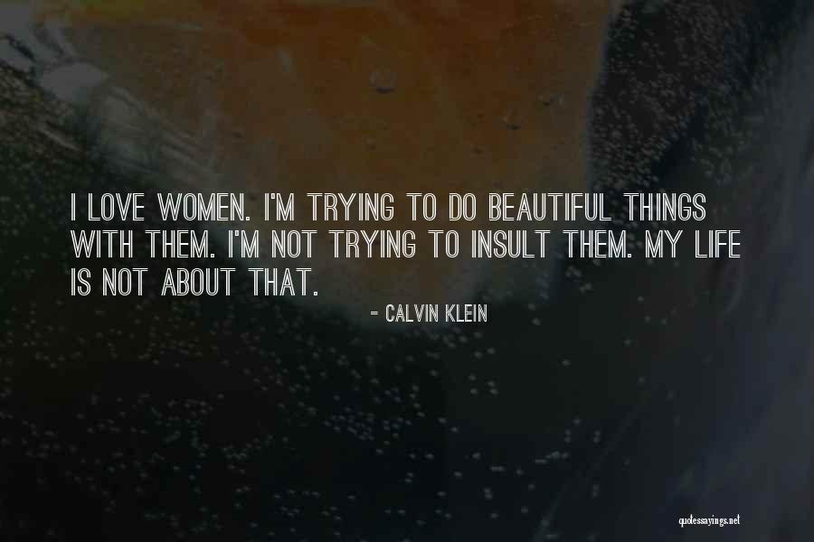 Vermeil Wines Quotes By Calvin Klein Vermeil Wines Quotes By Calvin Klein