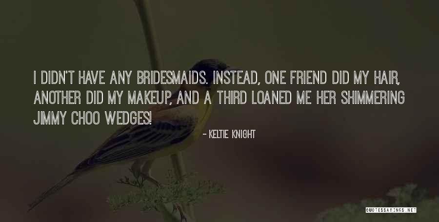 Vermeintlich In English Quotes By Keltie Knight Vermeintlich In English Quotes By Keltie Knight