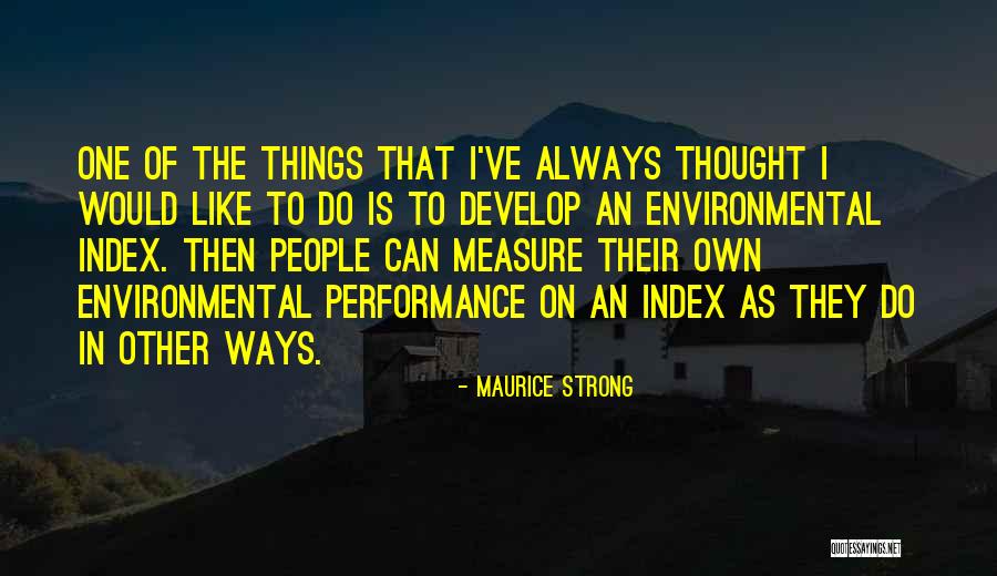 Vermette Orthodontics Quotes By Maurice Strong Vermette Orthodontics Quotes By Maurice Strong