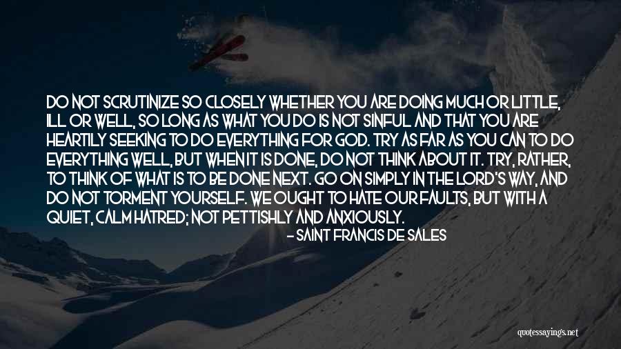 Vermiglio Quotes By Saint Francis De Sales Vermiglio Quotes By Saint Francis De Sales