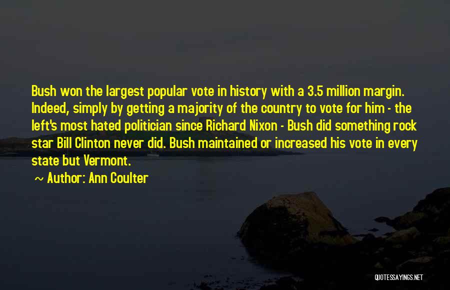 Vermont State Quotes By Ann Coulter