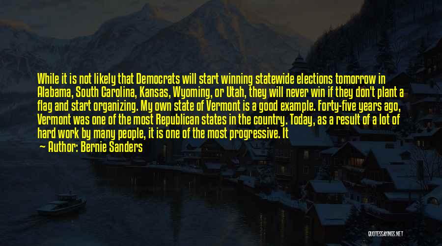 Vermont State Quotes By Bernie Sanders