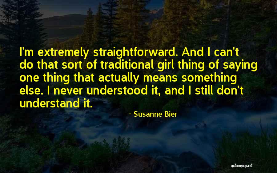 Vermoorden Frans Quotes By Susanne Bier Vermoorden Frans Quotes By Susanne Bier