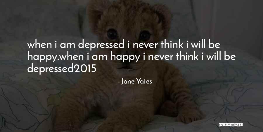 Vermoses Quotes By Jane Yates Vermoses Quotes By Jane Yates