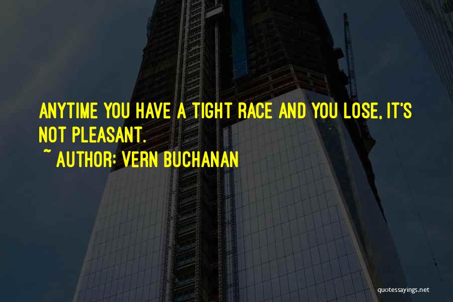 Vern Buchanan Quotes 811753