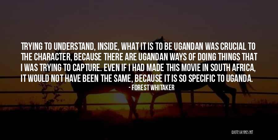 Verna Mclellan Quotes By Forest Whitaker Verna Mclellan Quotes By Forest Whitaker