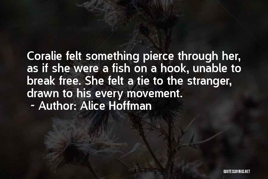 Vernadeth Ilustre Quotes By Alice Hoffman