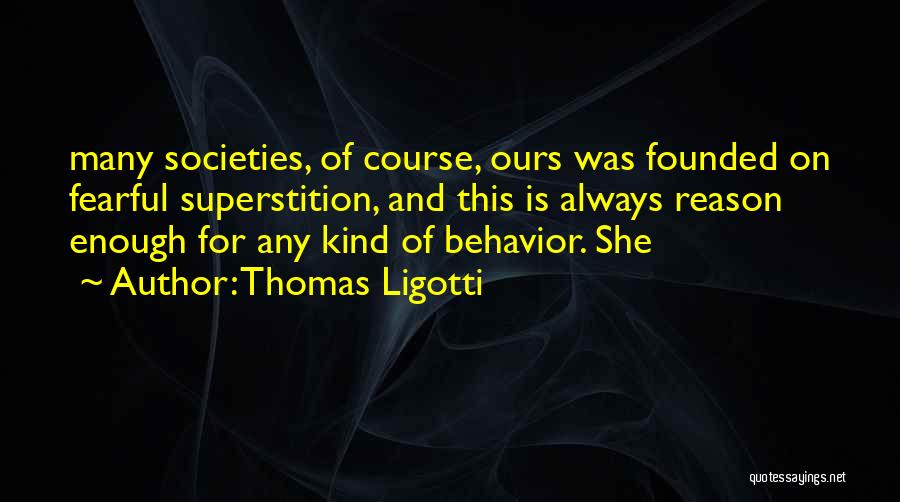 Vernadeth Ilustre Quotes By Thomas Ligotti