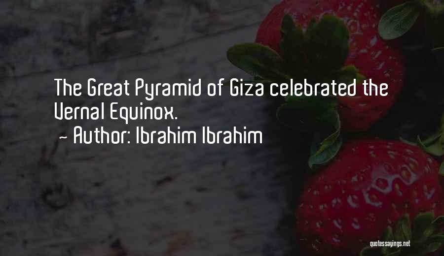 Vernal Quotes By Ibrahim Ibrahim