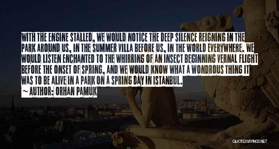 Vernal Quotes By Orhan Pamuk