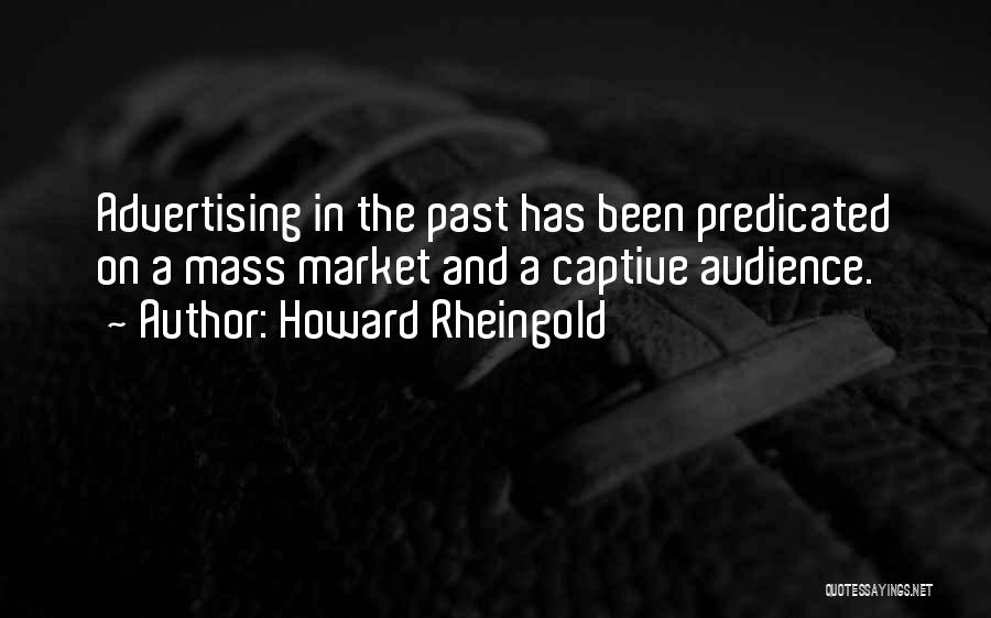 Verne Lundquist Funny Quotes By Howard Rheingold