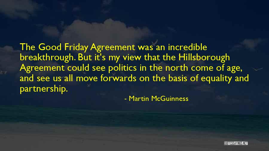 Vernelsons Bakery Quotes By Martin McGuinness Vernelsons Bakery Quotes By Martin McGuinness