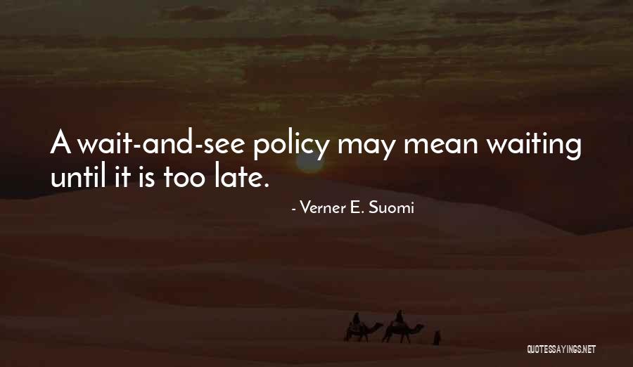 Verner E. Suomi Quotes 1522203 Verner E. Suomi Quotes 1522203
