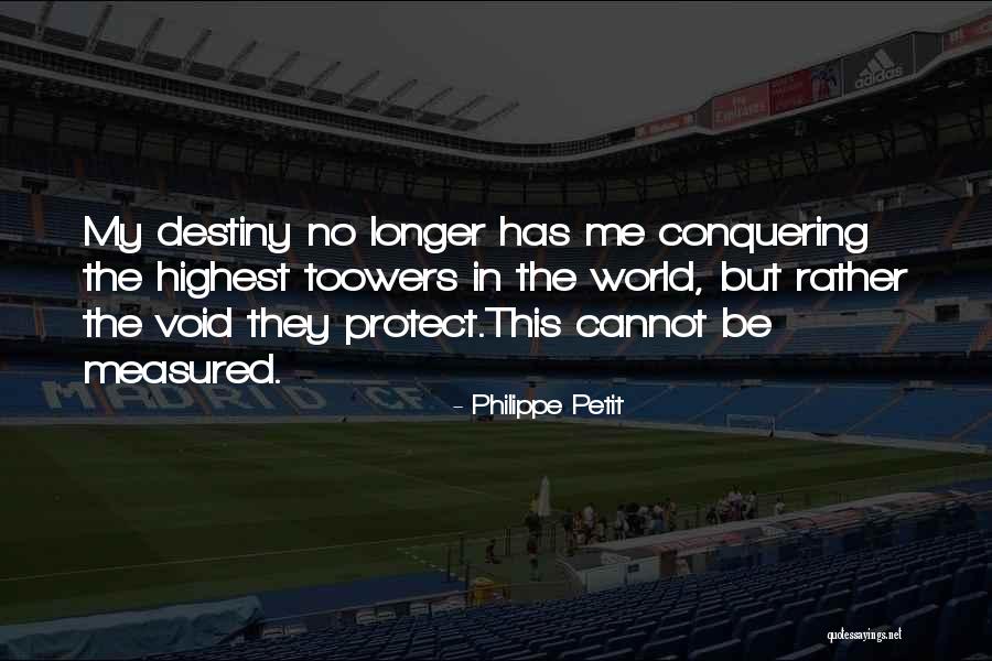 Vernest Quotes By Philippe Petit Vernest Quotes By Philippe Petit
