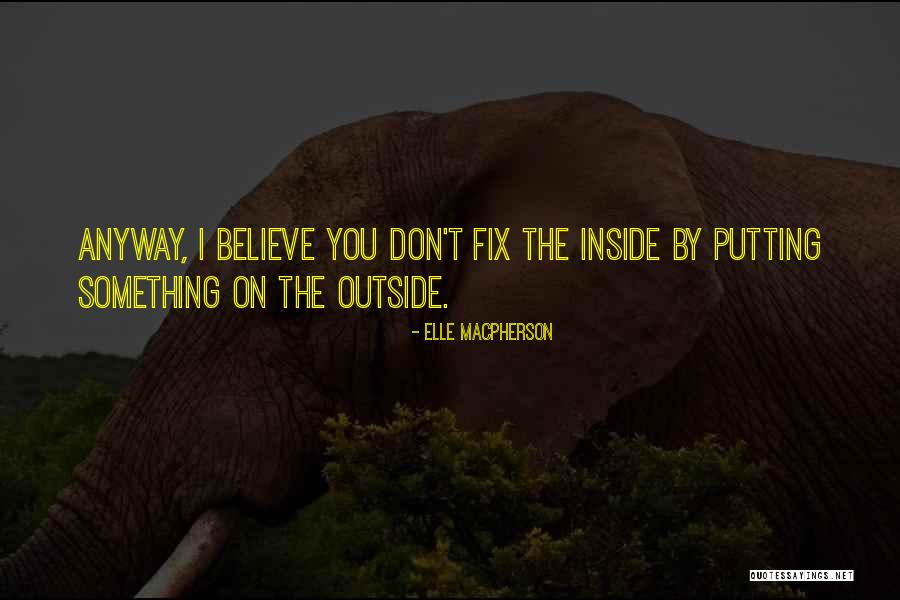 Vernestra Quotes By Elle Macpherson Vernestra Quotes By Elle Macpherson