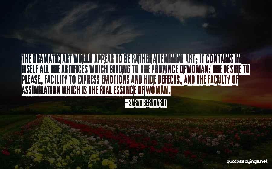 Vernis Leather Quotes By Sarah Bernhardt Vernis Leather Quotes By Sarah Bernhardt