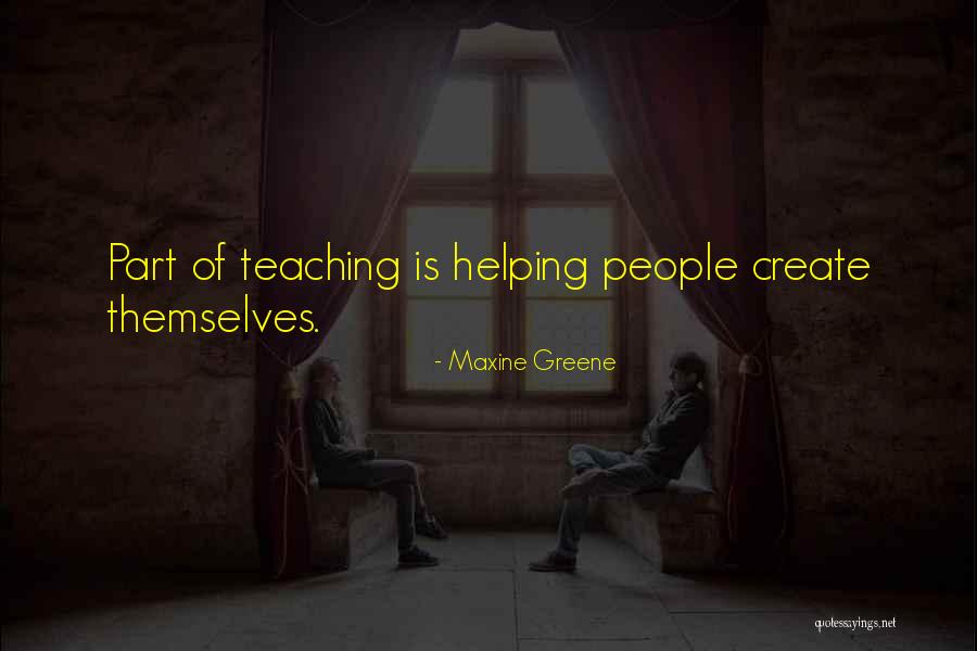 Vernix Quotes By Maxine Greene Vernix Quotes By Maxine Greene