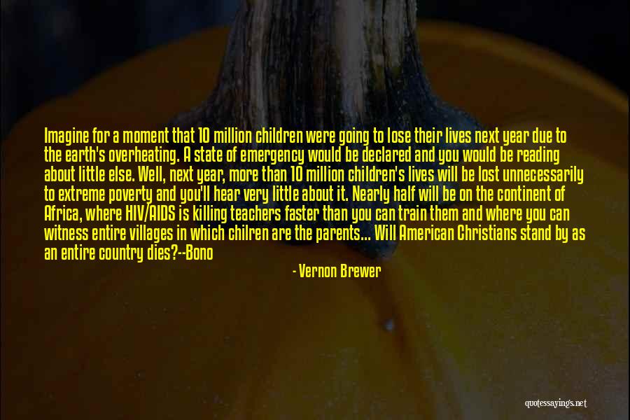 Vernon Brewer Quotes 808414