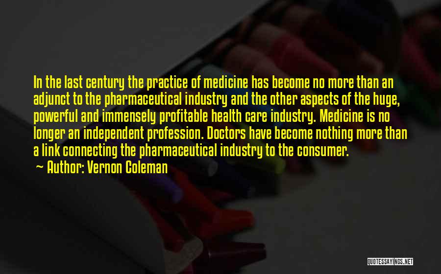 Vernon Coleman Quotes 1009249