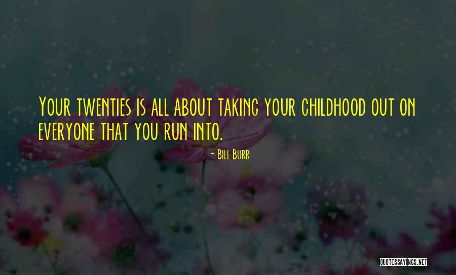 Vernon God Little Quotes By Bill Burr Vernon God Little Quotes By Bill Burr