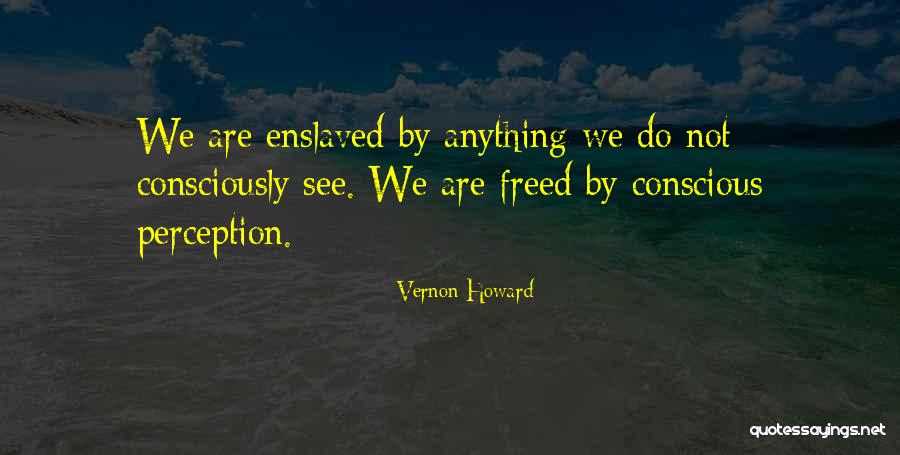 Vernon Howard Quotes 1513251