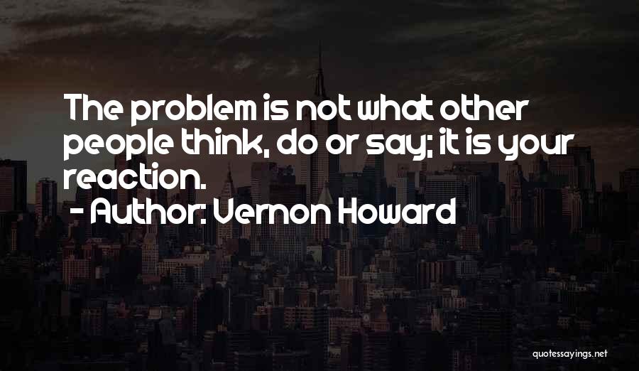Vernon Howard Quotes 453918
