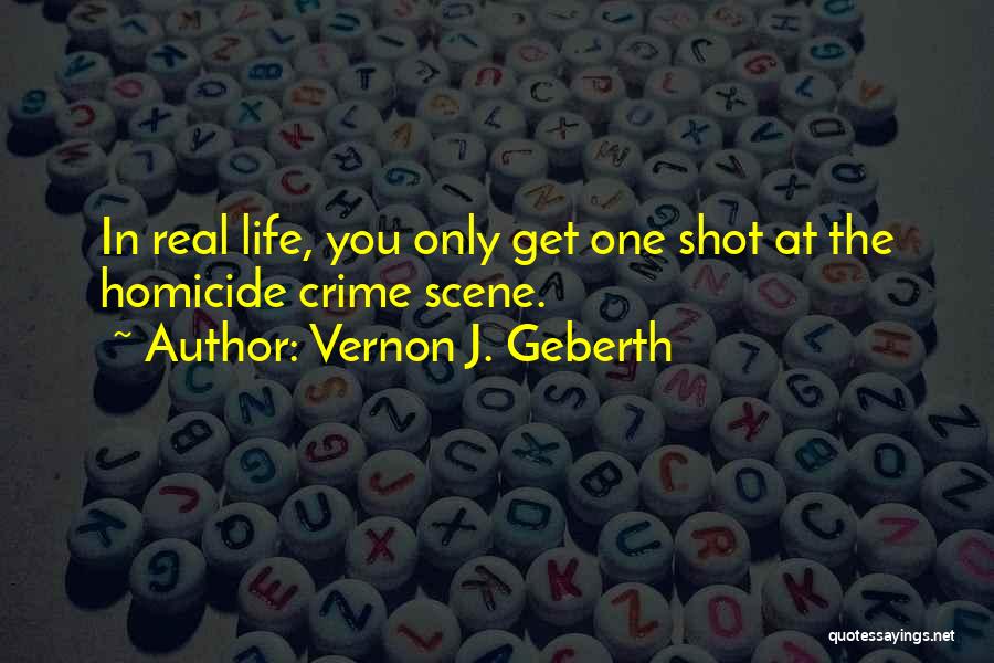 Vernon J. Geberth Quotes 2146528