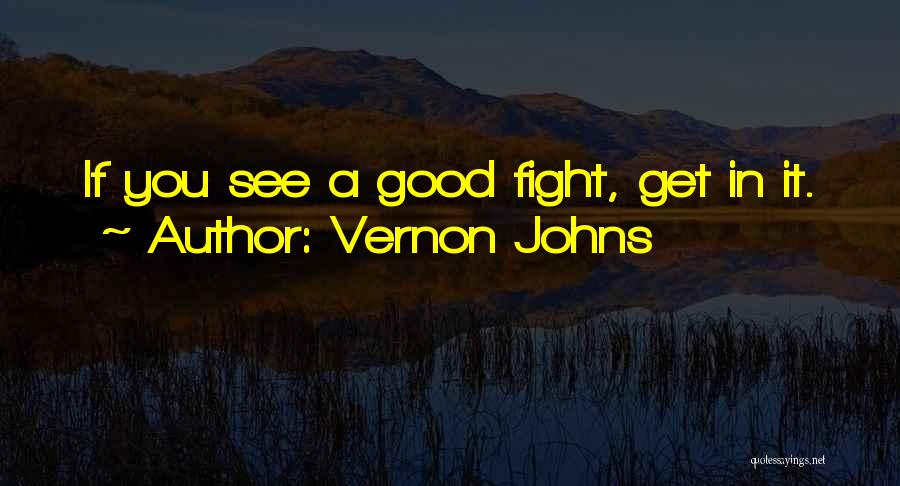 Vernon Johns Quotes 608071