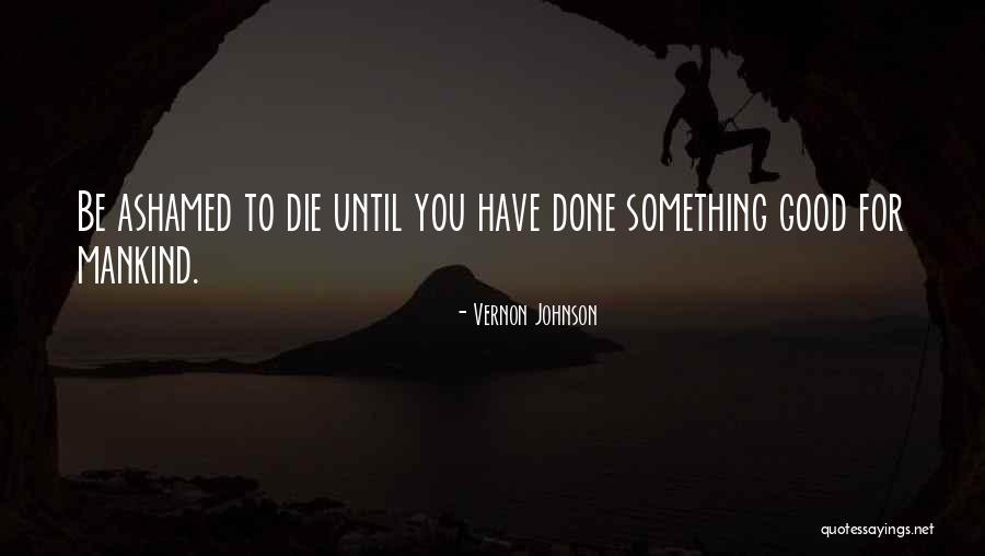 Vernon Johnson Quotes 1897509