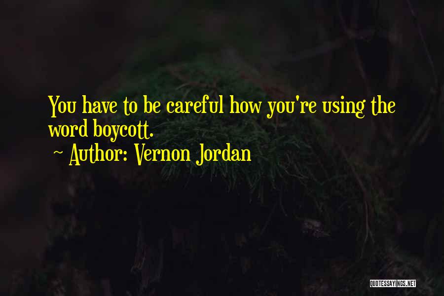 Vernon Jordan Quotes 2084533