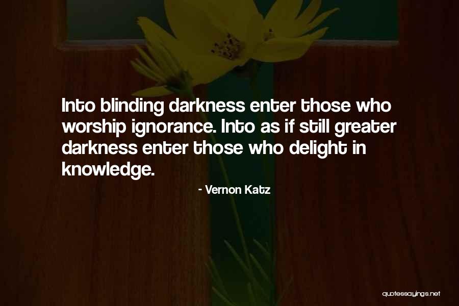 Vernon Katz Quotes 1414879