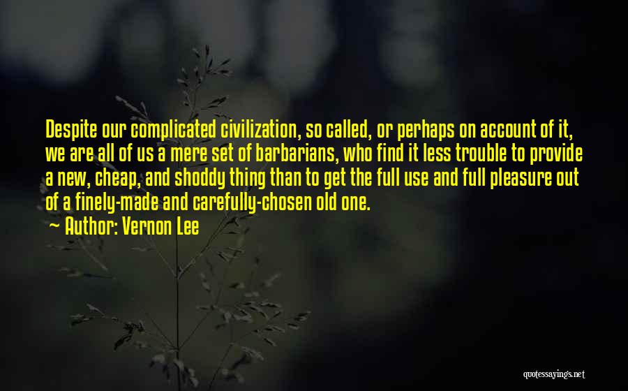 Vernon Lee Quotes 1170596