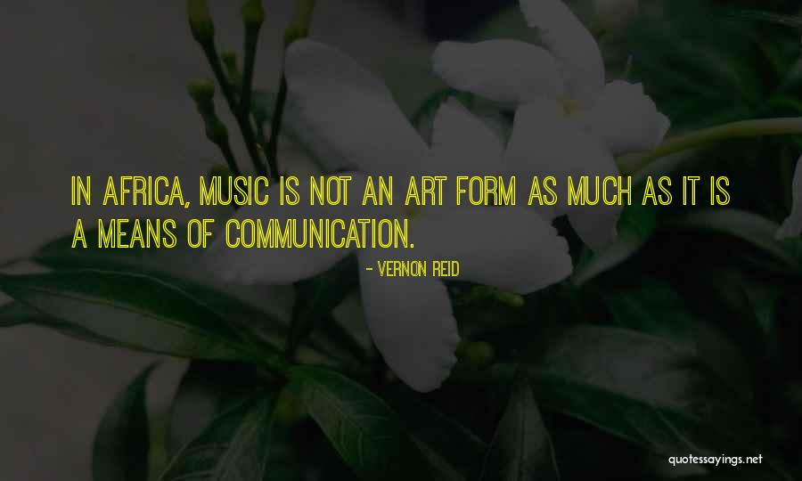 Vernon Reid Quotes 2012664 Vernon Reid Quotes 2012664