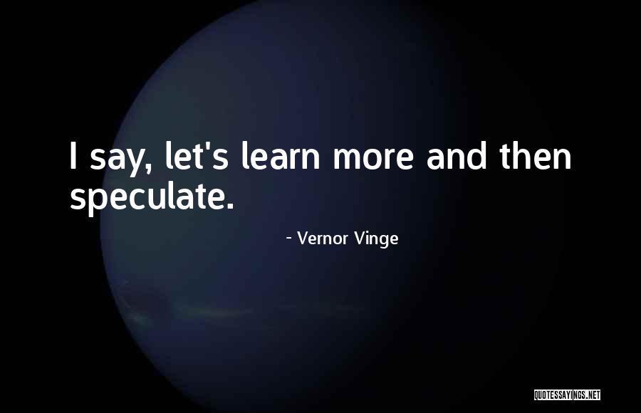 Vernor Vinge Quotes 1360730