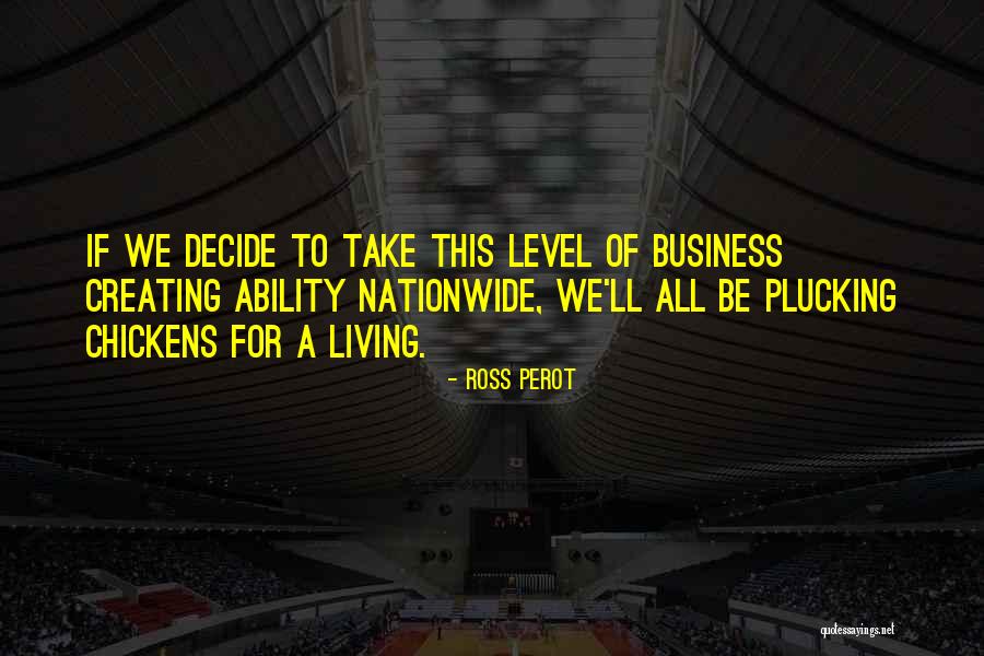 Vernost Full Quotes By Ross Perot Vernost Full Quotes By Ross Perot