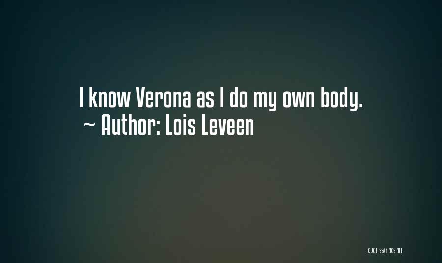 Verona Quotes By Lois Leveen