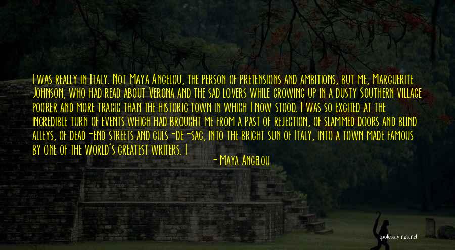 Verona Quotes By Maya Angelou