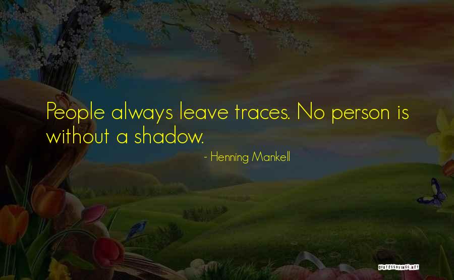 Veronal Quotes By Henning Mankell