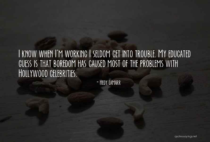 Veronelli Guide Quotes By Hedy Lamarr Veronelli Guide Quotes By Hedy Lamarr