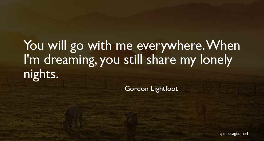 Veronet Quotes By Gordon Lightfoot Veronet Quotes By Gordon Lightfoot