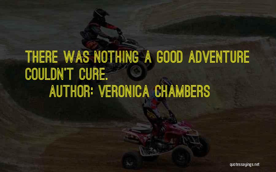 Veronica Chambers Quotes 305507