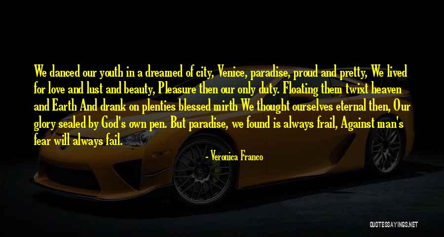 Veronica Franco Quotes 580897