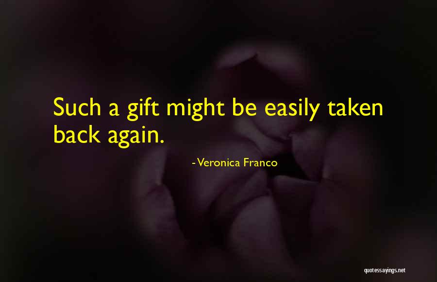 Veronica Franco Quotes 612291