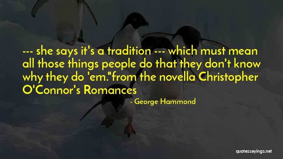 Veronica Harrington Quotes By George Hammond Veronica Harrington Quotes By George Hammond