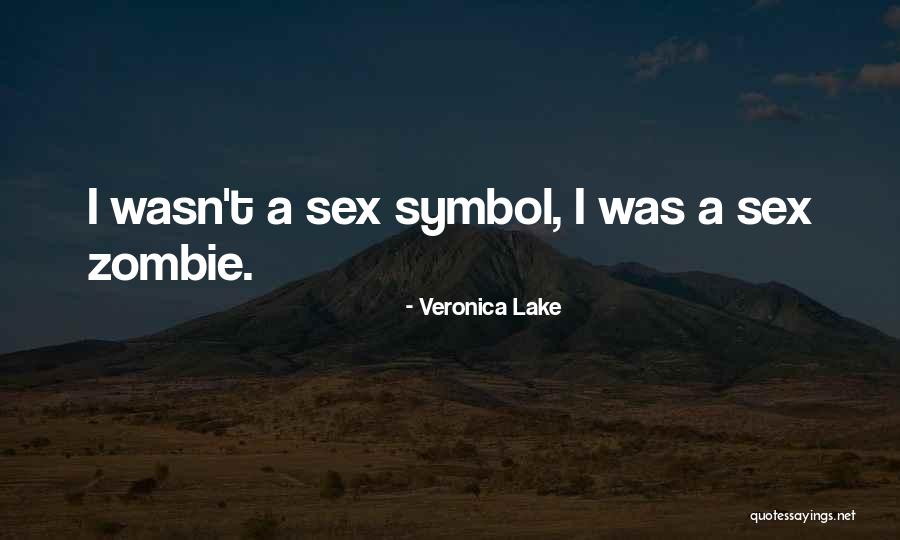 Veronica Lake Quotes 135842