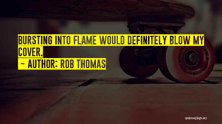 Veronica Mars Quotes By Rob Thomas