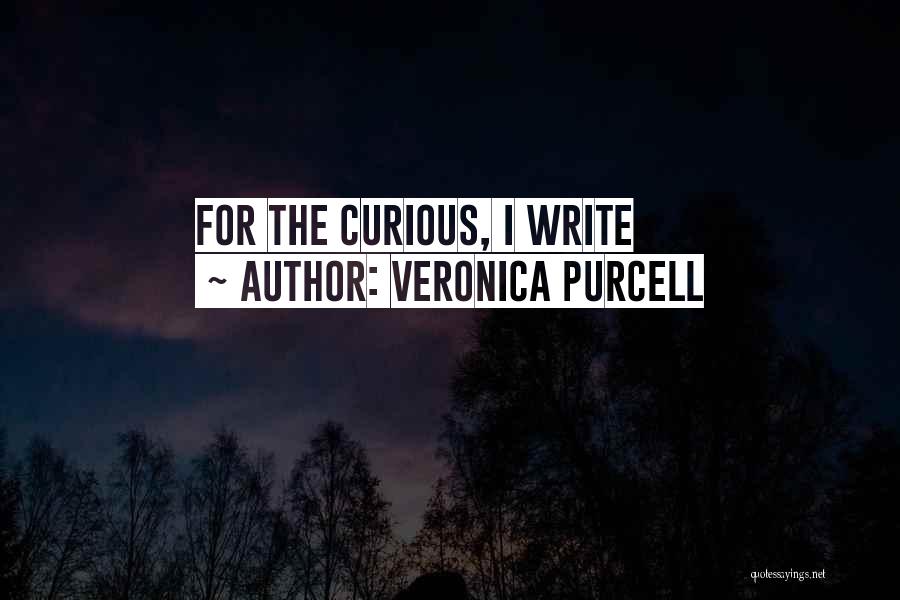 Veronica Purcell Quotes 1767901